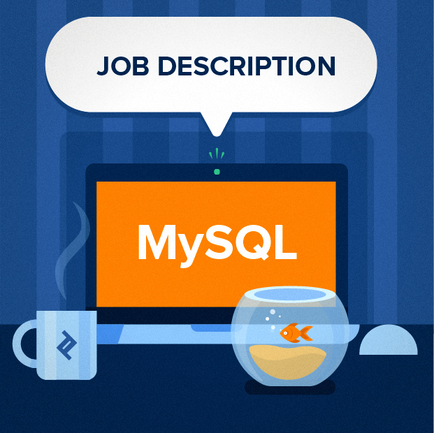MySQL Developer Job Description Feb 2024 Toptal®
