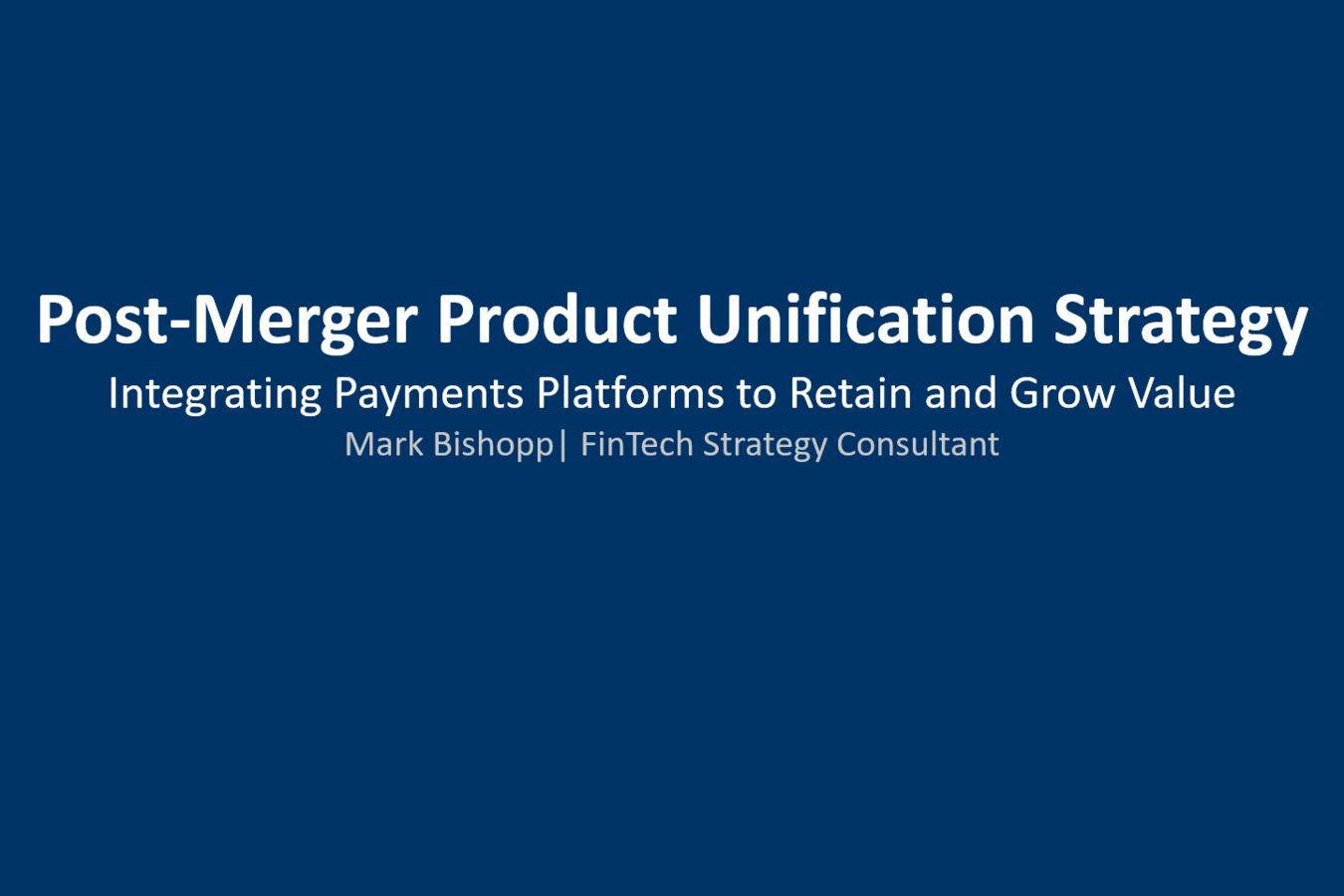 Post-merger Product Integration Strategy project