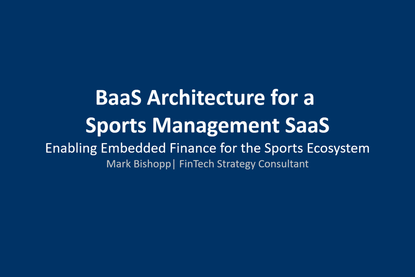 Banking-as-a-service (BaaS) Partner Evaluation for Sports Tech project